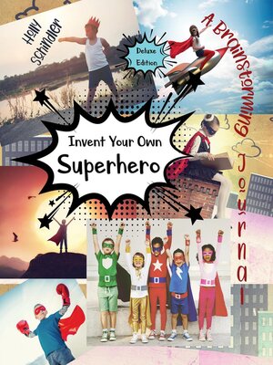 cover image of Invent Your Own Superhero